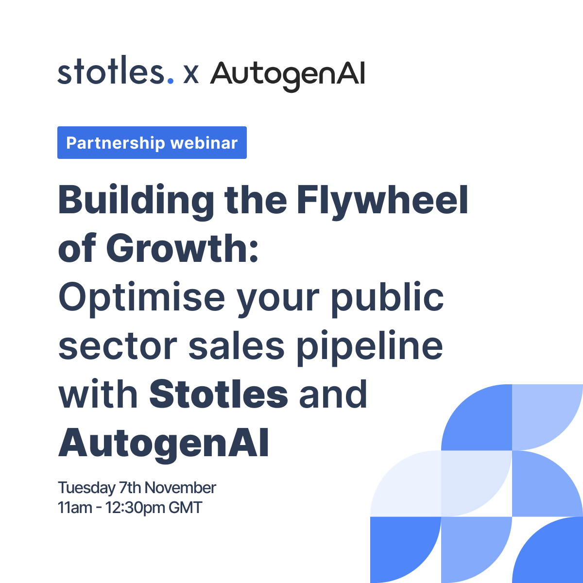 Upcoming webinar: Optimise your public sector sales pipeline with Stotles and AutogenAI